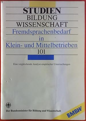 Bild des Verkufers fr Fremdsprachenbedarf in Klein- und Mittelbetrieben. Eine vergleichende Analyse empirischer Untersuchungen. zum Verkauf von biblion2