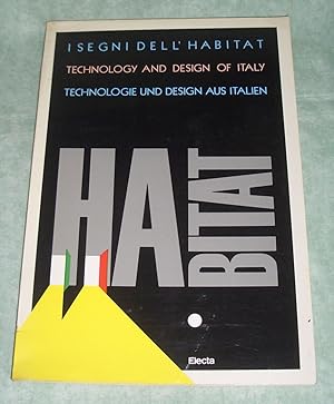 I Segni dell'Habitat - Technology and Design of Italy - Technologie und Design aus Italien.