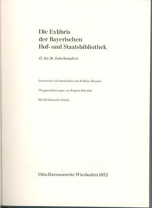 Die Ex Libris der Bayerischen Hof- und Staatsbibliothek, 17. bis 20. JahrhundertGesammelt und bes...