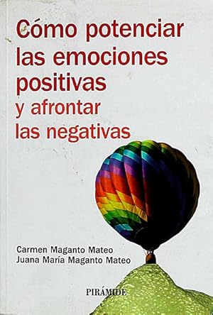 Imagen del vendedor de Cmo potenciar las emociones positivas y afrontar las negativas a la venta por Tik Books GO