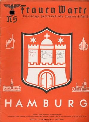 Frauenwarte - Die einzige parteiamtliche Frauenzeitschrift - Hamburg - 6. Jahrgang Heft 25