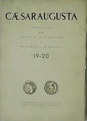 Imagen del vendedor de Caesaraugusta. Publicaciones del Seminario de Arqueologa y Numismtica Aragonesa 19-20. a la venta por Librera y Editorial Renacimiento, S.A.