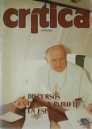 Seller image for Crtica especial. Discursos de Juan Pablo II en Espaa. for sale by Librera y Editorial Renacimiento, S.A.