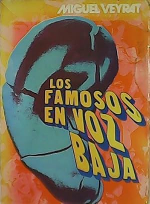 Seller image for Los famosos en voz baja. for sale by Librera y Editorial Renacimiento, S.A.