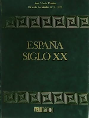 Imagen del vendedor de Espaa siglo XX. Tomo 2. Captulos XXXI - LXI. a la venta por Librera y Editorial Renacimiento, S.A.