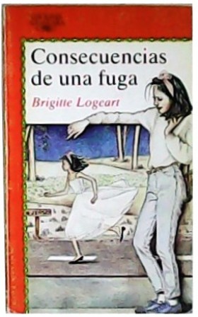 Seller image for Consecuencias de una fuga. Traduccin de Manuel Serrat Crespo. for sale by Librera y Editorial Renacimiento, S.A.