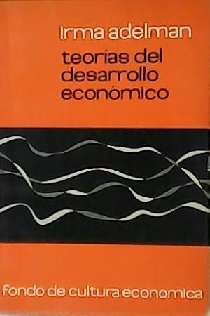 Image du vendeur pour Teoras del desarrollo econmico. mis en vente par Librera y Editorial Renacimiento, S.A.