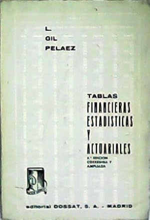 Seller image for Tablas financieras estadsticas y actuariales . for sale by Librera y Editorial Renacimiento, S.A.