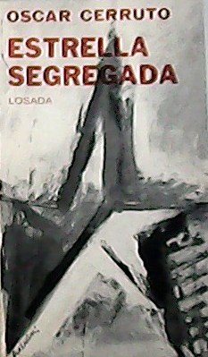 Imagen del vendedor de Estrella segregada. a la venta por Librera y Editorial Renacimiento, S.A.