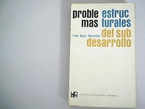 Imagen del vendedor de Problemas estructurales del subdesarrollo. a la venta por Librera y Editorial Renacimiento, S.A.