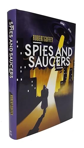 Spies and Saucers [Limited Signed Edition]