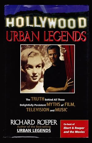 Imagen del vendedor de Hollywood Urban Legends: The Truth Behind All Those Delightfully Persistent Myths of Film, Television and Music a la venta por Open Vault Books