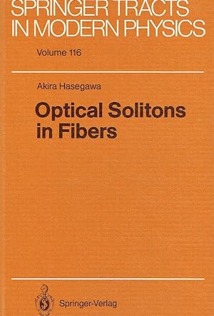 Immagine del venditore per Optical Solitons in Fibers (Springer Tracts in Modern Physics). venduto da Antiquariat Bernhardt