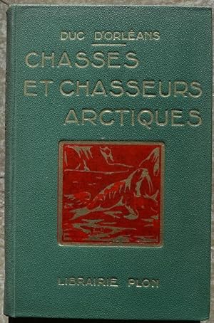 Chasses et chasseurs arctiques.