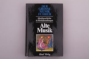 Bild des Verkufers fr ALTE MUSIK. Von den Anfngen abendlndischer Musik bis zur Vollendung der Renaissance zum Verkauf von INFINIBU KG