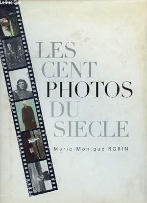 Bild des Verkufers fr LES CENT PHOTOS DU SIECLE zum Verkauf von Le-Livre