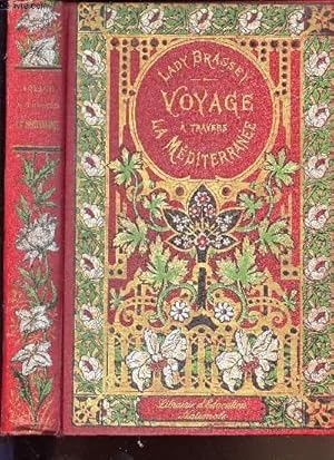 Seller image for VOYAGE D'UNE FAMILLE A TRAVERS LA MEDITERRANEE for sale by Le-Livre