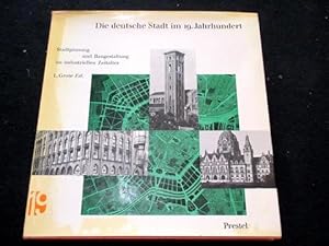 Image du vendeur pour Die Deutsche Stadt Im 19. Jahrhundert. Stadtplanung und Baugestaltung in industriellen Zeitalter. mis en vente par Antiquariat an der Uni Muenchen