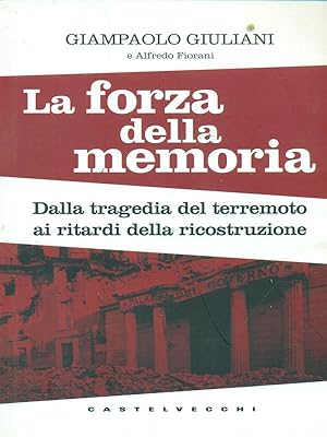 Bild des Verkufers fr La forza della memoria zum Verkauf von Librodifaccia