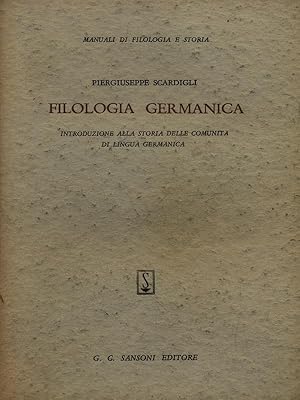 Immagine del venditore per Filologia germanica Introduzione alla storia delle comunita' di lingua germanica venduto da Librodifaccia