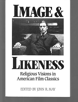 Seller image for image & likeness religious visions in american film classics for sale by Thomas Savage, Bookseller
