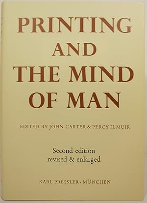 PRINTING AND THE MIND OF MAN: A DESCRIPTIVE CATALOGUE ILLUSTRATING THE IMPACT OF PRINT ON THE EVO...