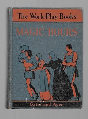 Image du vendeur pour Magic Hours/ The Work Play Books mis en vente par Gyre & Gimble