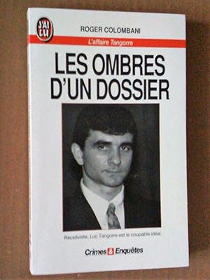 Seller image for L'Affaire Tangorre; les ombres d'un dossier for sale by Livresse