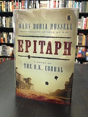 Seller image for Epitaph: A Novel of the O. K. Corral for sale by THE PRINTED GARDEN, ABA, MPIBA