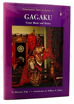 Seller image for GAGAKU; Court music and dance for sale by Rare Book Cellar