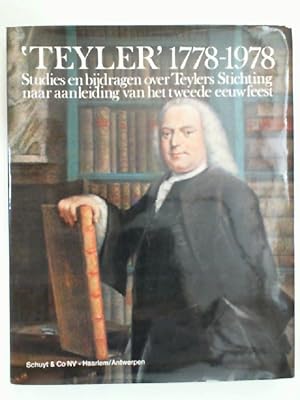 Immagine del venditore per Teyler 1778 - 1978. Studies en bijdragen over Teylers Stichting, naar aanleiding van het tweede eeuwfeest. (1778) venduto da Antiquariat Maiwald