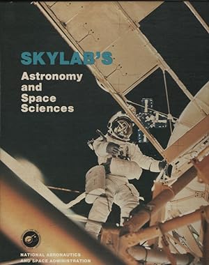 Skylab's Astronomy and Space Sciences