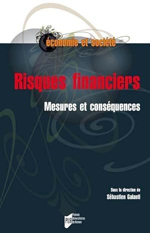 risques financiers ; mesures et conséquences