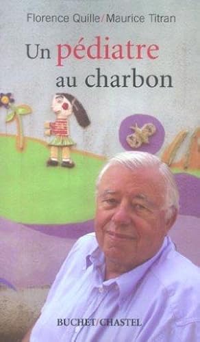 Un pédiatre au charbon