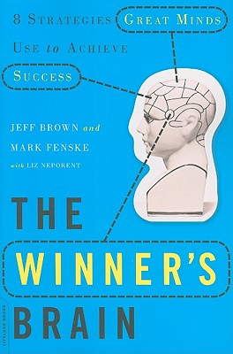 Image du vendeur pour The Winner's Brain: 8 Strategies Great Minds Use to Achieve Success (Paperback or Softback) mis en vente par BargainBookStores
