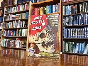 Hot Bullets for Love; A Double Action Detective Novel. Selection No. 2