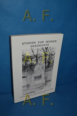 Immagine del venditore per Studien zur Wiener Geschichte (Jahrbuch des Vereins fr Geschichte der Stadt Wien 43) venduto da Antiquarische Fundgrube e.U.