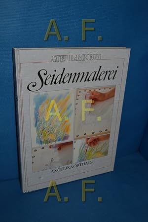 Seller image for Seidenmalerei : Grundtechniken, Farbenlehre, Entwrfe. Angelika Orthaus. Fotogr. von Jrgen Orthaus / Mosaik-Atelierbuch for sale by Antiquarische Fundgrube e.U.