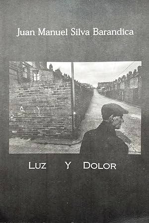 Seller image for Luz y dolor. Prlogo Gonzalo Cisternas for sale by Librera Monte Sarmiento