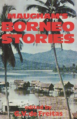 Immagine del venditore per Maugham's Borneo Stories. venduto da Asia Bookroom ANZAAB/ILAB