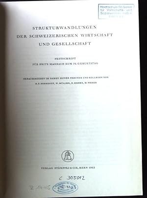 Bild des Verkufers fr Strukturwandlungen der Schweizerischen Wirtschaft und Gesellschaft, Festschrift fr Fritz Marbach zum 70.Geburtstag zum Verkauf von books4less (Versandantiquariat Petra Gros GmbH & Co. KG)