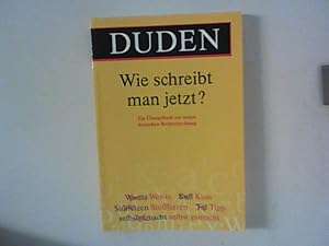 Bild des Verkufers fr Duden - Wie schreibt man jetzt? - Ein bungsbuch zur neuen deutschen Rechtschreibung zum Verkauf von ANTIQUARIAT FRDEBUCH Inh.Michael Simon