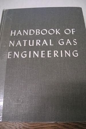 Bild des Verkufers fr Handbook of Natural Gas Engineering. zum Verkauf von Antiquariat Bookfarm