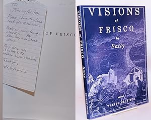 Visions of Frisco; an imaginative depiction of San Francisco during the Gold Rush and the Barbary...