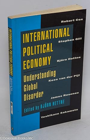 Bild des Verkufers fr International political economy: understanding global disorder zum Verkauf von Bolerium Books Inc.