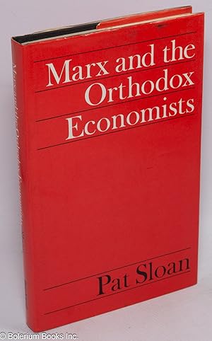 Imagen del vendedor de Marx and the Orthodox Economists a la venta por Bolerium Books Inc.