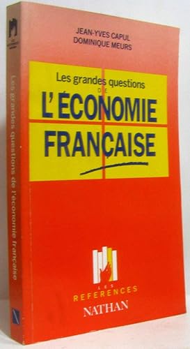 Bild des Verkufers fr Les Grandes questions de l'conomie franaise zum Verkauf von crealivres