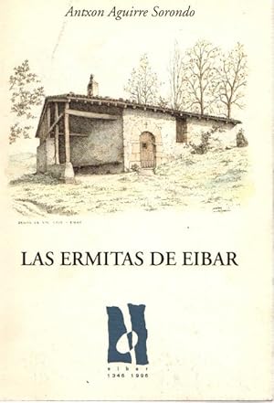 Imagen del vendedor de Las ermitas de Eibar . a la venta por Librera Astarloa