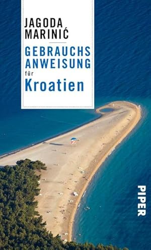 Bild des Verkufers fr Gebrauchsanweisung fr Kroatien zum Verkauf von AHA-BUCH GmbH