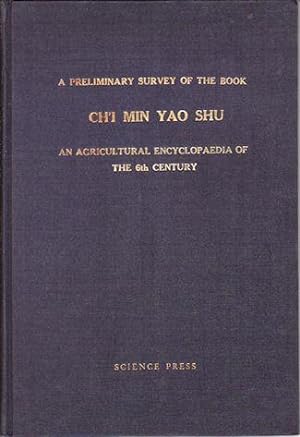 Bild des Verkufers fr A preliminary survey of the book Ch'i min yao shu: an agricultural encyclopaedia of the 6th Century zum Verkauf von Pali